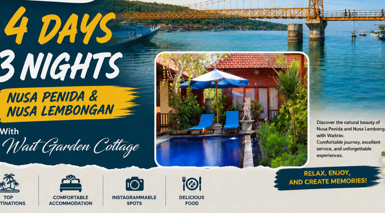 Nusa Penida and Lembongan Tour 4 Days 3 Nights