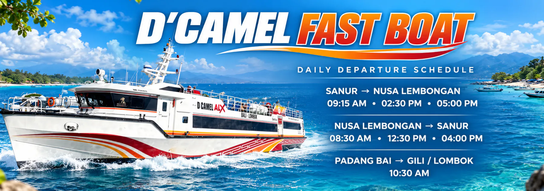 D'Camel Fast Boat